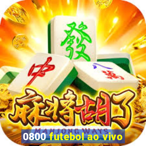 0800 futebol ao vivo
